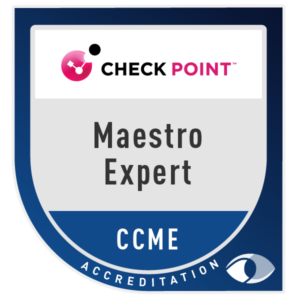 Check Point Certified Maestro Expert (CCME)