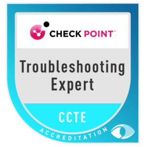 Check Point Certified Troubleshooting Expert (CCTE)