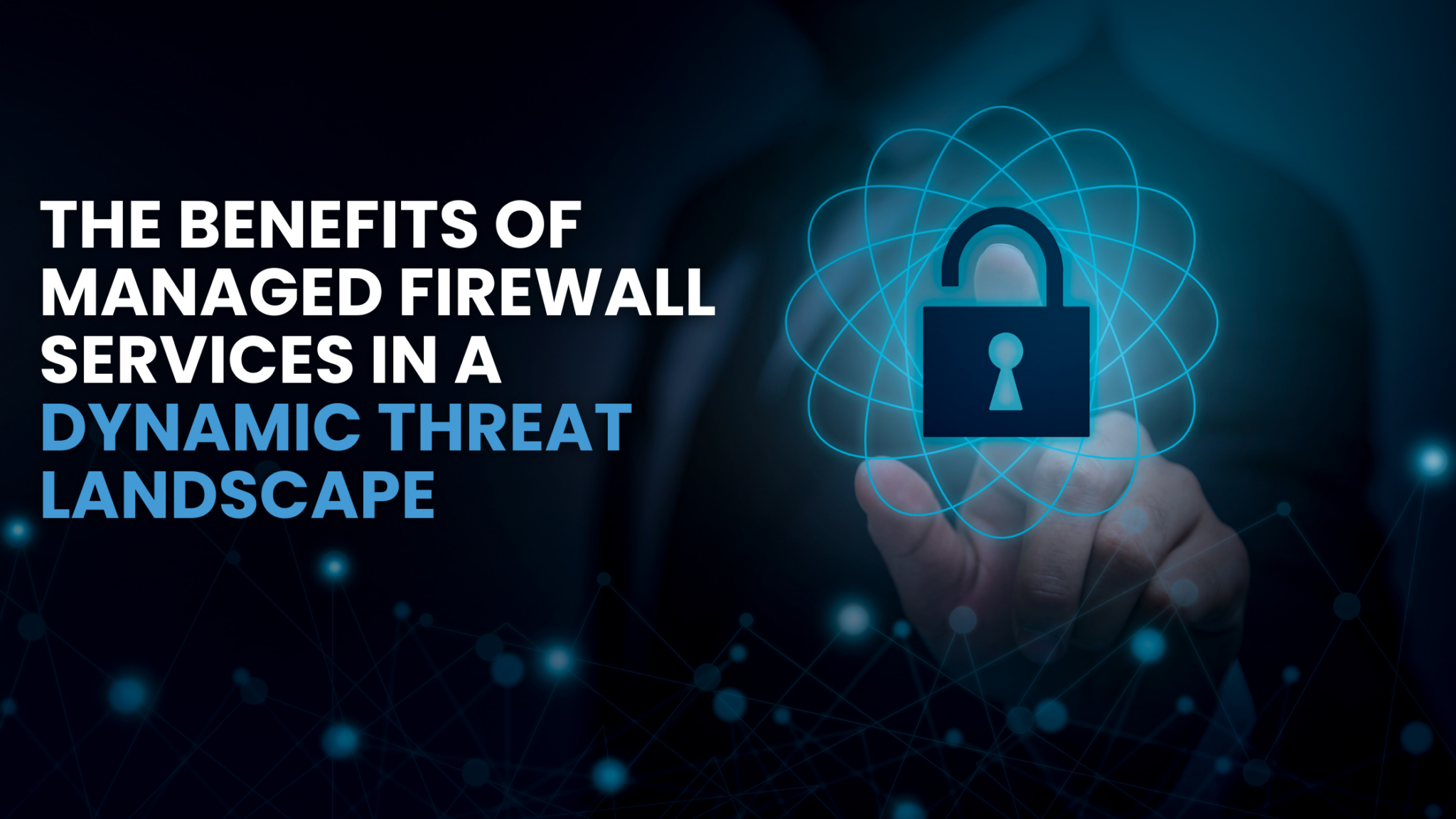 Managed Firewall Overview