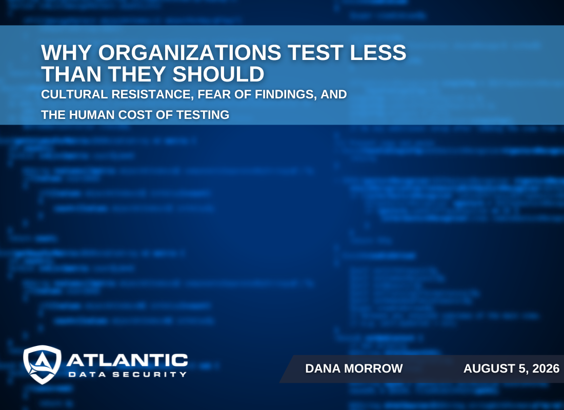Why Organizations Test Less Than They Should: Cultural Resistance, Fear of Findings, and the Human Cost of Testing