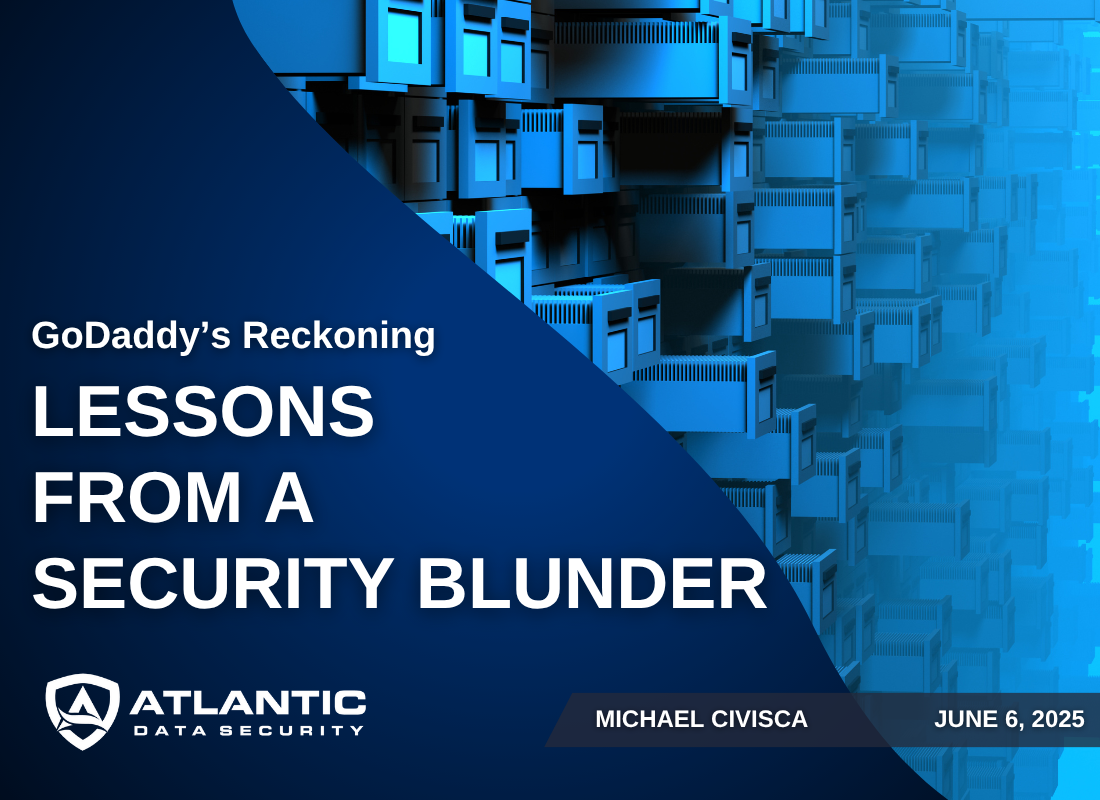 GoDaddy’s Reckoning—What You Can Learn From a Security Blunder
